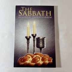 The Sabbath by Arnold G. Fruchtenbaum