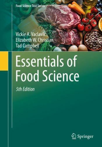 Essentials of Food Science (Food Science Text Series) by Vaclavik, Vickie A.
