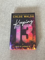 Keeping 13 Chloe Walsh Limited Deluxe Edition Printed Edge Boys Of Tommen New
