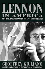 Lennon in America: 1971-1980 – Hardcover, by Giuliano Geoffrey – Very Good u