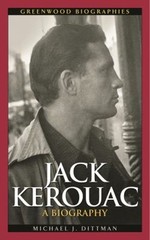 Jack Kerouac : A Biography Hardcover Michael J. Dittman