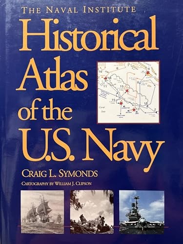 The Naval Institute Historical Atla…, Symonds, Craig