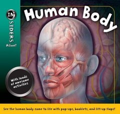 Human Body, Grades 3 – 6 (Insiders Alive) – Hardcover – GOOD
