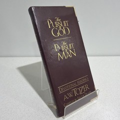 The Pursuit of God & The Pursuit of Man Devotional Readings A.W. Tozer