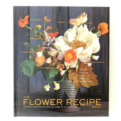 The Flower Recipe Book 100 Seasonal Arrangements Hardcover Floral Design Decor