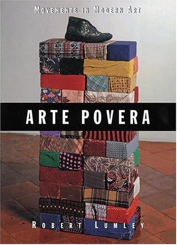 Arte Povera (Movements in Modern Art), Robert Lumley, Very Good Book