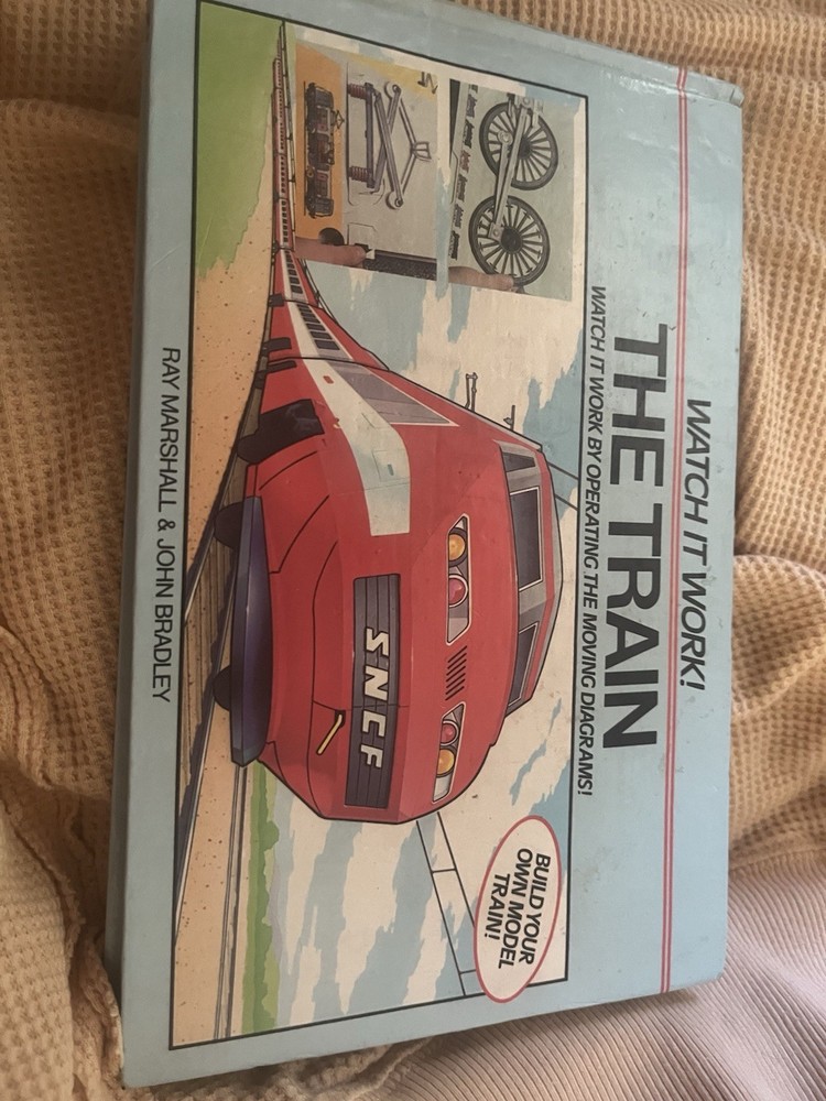 The Train Watch It Work HC Marshall, Roy|Bradley, John MODEL TRAIN KIT INCLUDED!