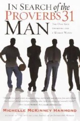 In Search of the Proverbs 31 Man: The One God Approves and a Woman Wants – GOOD
