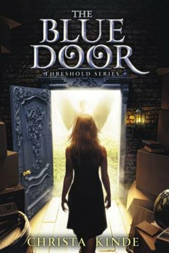 The Blue Door by Christa J. Kinde: New