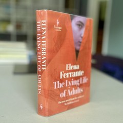 Signed 1st/1st HC The Lying Life of Adults by Elena Ferrante