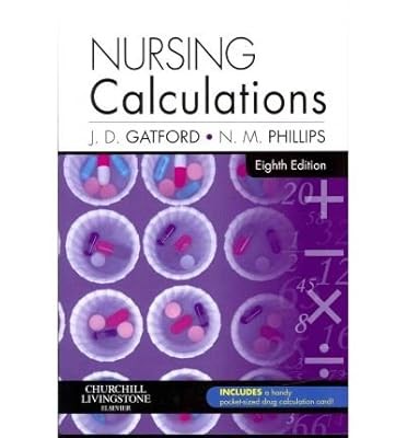 [ NURSING CALCULATIONS BY PHILLIPS, NICOLE](AUTHOR)PAPERBACK, Phillips, Nicole,