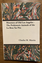 Monsters of Old Los Angeles – The Prehistoric Animals of the La Brea Tar Pits