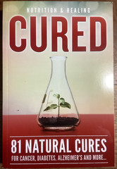 Cured 81 Natural Cures Nutrition & Healing Paperback Book 2018