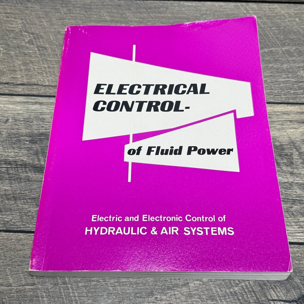 Electrical Control of Fluid Power Hedges 1987 3rd Ed Hydraulic Air Systems