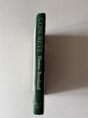 Thomas Bernhard / CONCRETE 1st US Edition (1984) Hardcover
