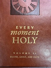 Every Moment Holy Vol. 2: Death, Grief, & Hope Emotional Health Excellent Cond.
