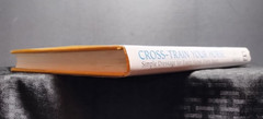 Cross-Train Your Horse Jane Savoie HC 1998 Dressage Training Equestrian