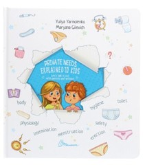Yuliya Yarmolenko Private needs explained to kids Малечі про інтимні речі