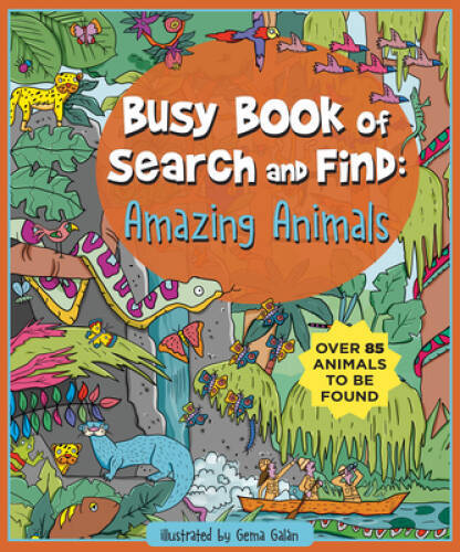 Busy Book of Search and Find: Amazing Animals – An Activity Book for Kids – GOOD