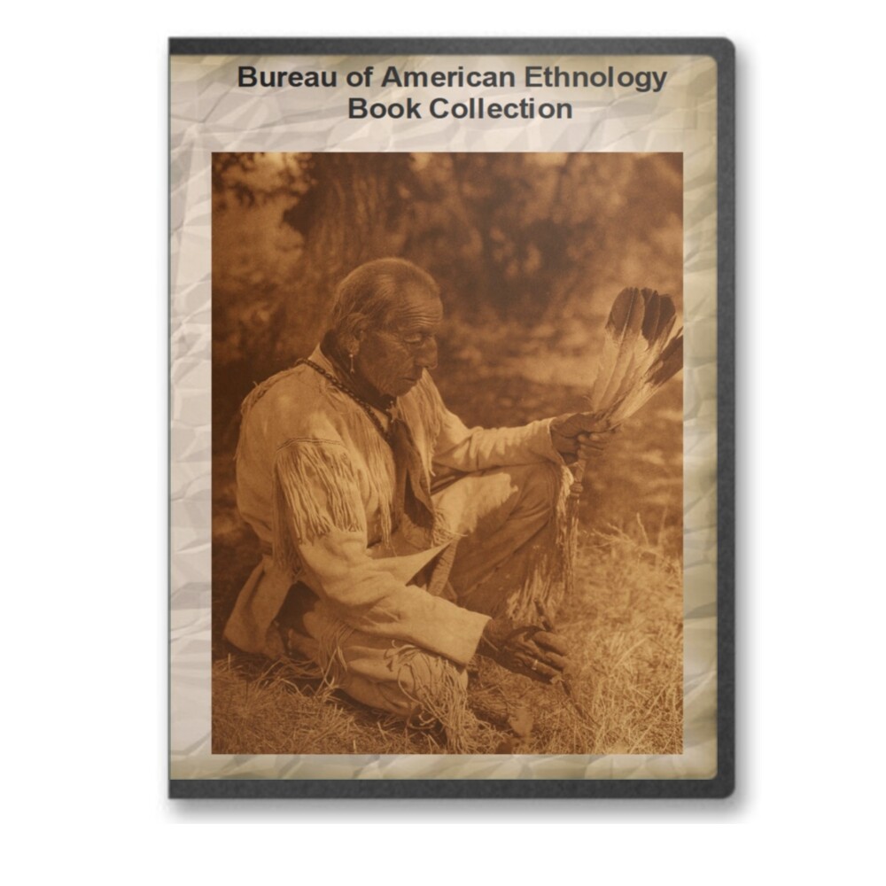 Bureau of American Ethnology BAE – 48 Annual Reports (Indian Native) on DVD C785