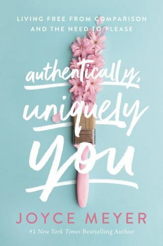 Authentically, Uniquely You: Living Free from Comparison and the Ne – VERY GOOD