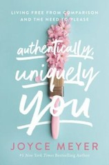 Authentically, Uniquely You: Living Free from Comparison and the Ne – VERY GOOD