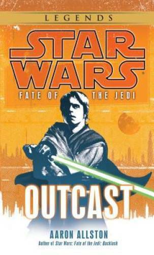 Outcast (Star Wars: Fate of the Jedi) – Mass Market Paperback – GOOD