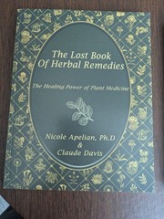 3 BOOKS: Lost Book Of Herbal Remedies/Lost Superfoods/Lost Ways II, Claude Davis