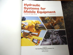 2023 – 2nd Ed. Hydraulic Systems for Mobile Equipment/Tim Dell Text Book! F/S!