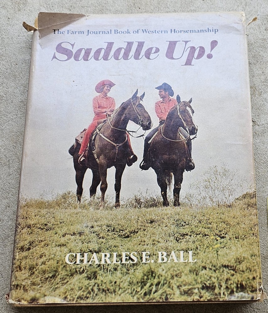 Vtg 1970 SADDLE UP Farm Journal Western Horsemanship Guide Charles Ball PREPPER