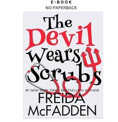 The Devil Wears Scrubs: A Short Comedic , Freida McFadden 2013