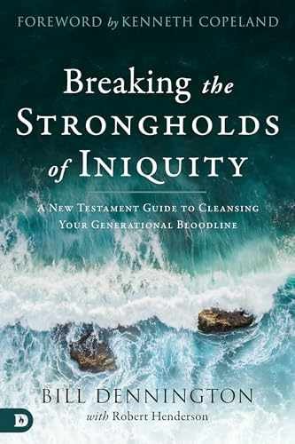 Breaking the Strongholds – Paperback, by Dennington Bill; Henderson – Very Good