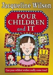 Four Children And It by Jacqueline Wilson