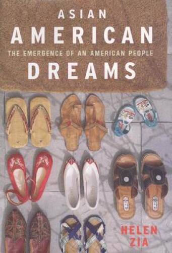 Asian American Dreams: The Emergence of an American People – Paperback – GOOD