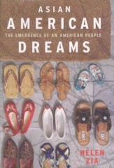 Asian American Dreams: The Emergence of an American People – Paperback – GOOD
