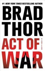 Act of War: A Thriller (The Scot Harvath Series) – Hardcover – GOOD