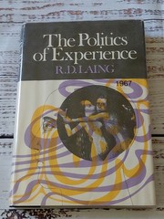 The Politics of Experience by R.D. Laing. Pantheon Books. Second printing.