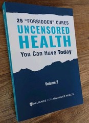 UNCENSORED HEALTH 25 „Forbidden” Cures You Can Have Today – Volume 2 PAPERBACK