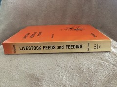 Livestock Feeds and Feeding – 1984 Paperback