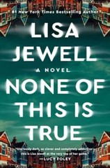 None of This Is True by Lisa Jewell: Used