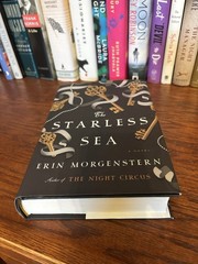 The Starless Sea. Erin Morgenstern. 1st HC Ptg. Doubleday 2019. Near Fine +