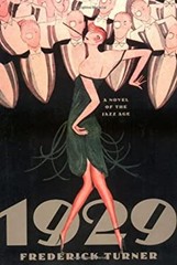 1929 : A Novel of the Jazz Age Hardcover Frederick Turner