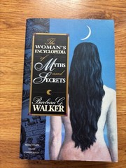 The Woman’s Encyclopedia of Myths and Secrets