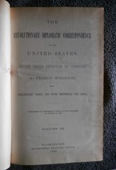 V. 3 REVOLUTIONARY DIPLOMATIC CORRESPENDENCE OF THE U.S. 1889 Francis Wharton HC