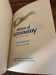ALBUM OF ASTRONOMY TOM MCGOWEN JUVENILE, 1984 (4TH) H/C, GOOD CLEAN
