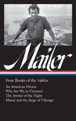 Norman Mailer: Four Books of the 1960s (LOA #305): An American Dream / Why A…