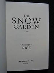 The Snow Garden: A Novel [Feb 13, 2002] Rice, Christopher