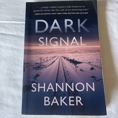 Dark Signal by Shannon Baker (2017, Trade Paperback)