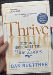Thrive: Finding Happiness the Blue Zones Way Dan Buettner LIKE NEW Paperback