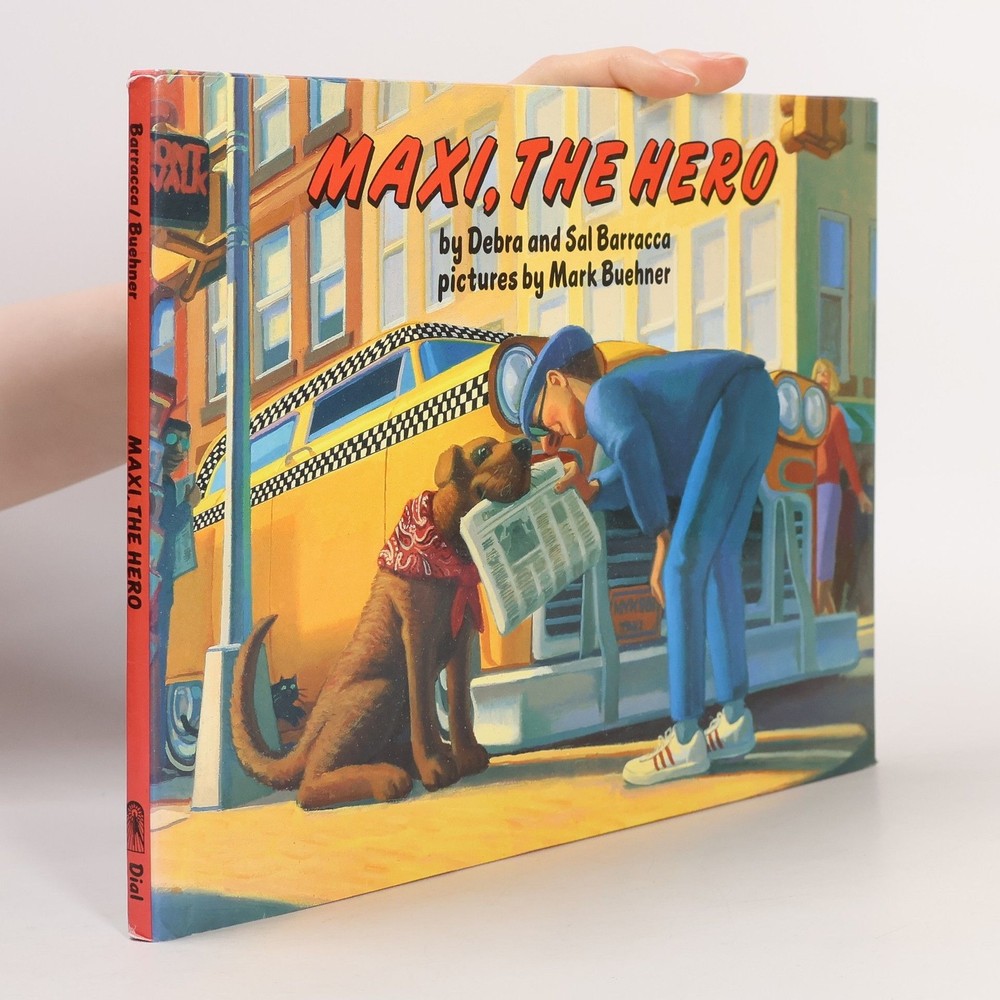 Maxi, the Hero (Trade Edn)  |  Debra Barracca